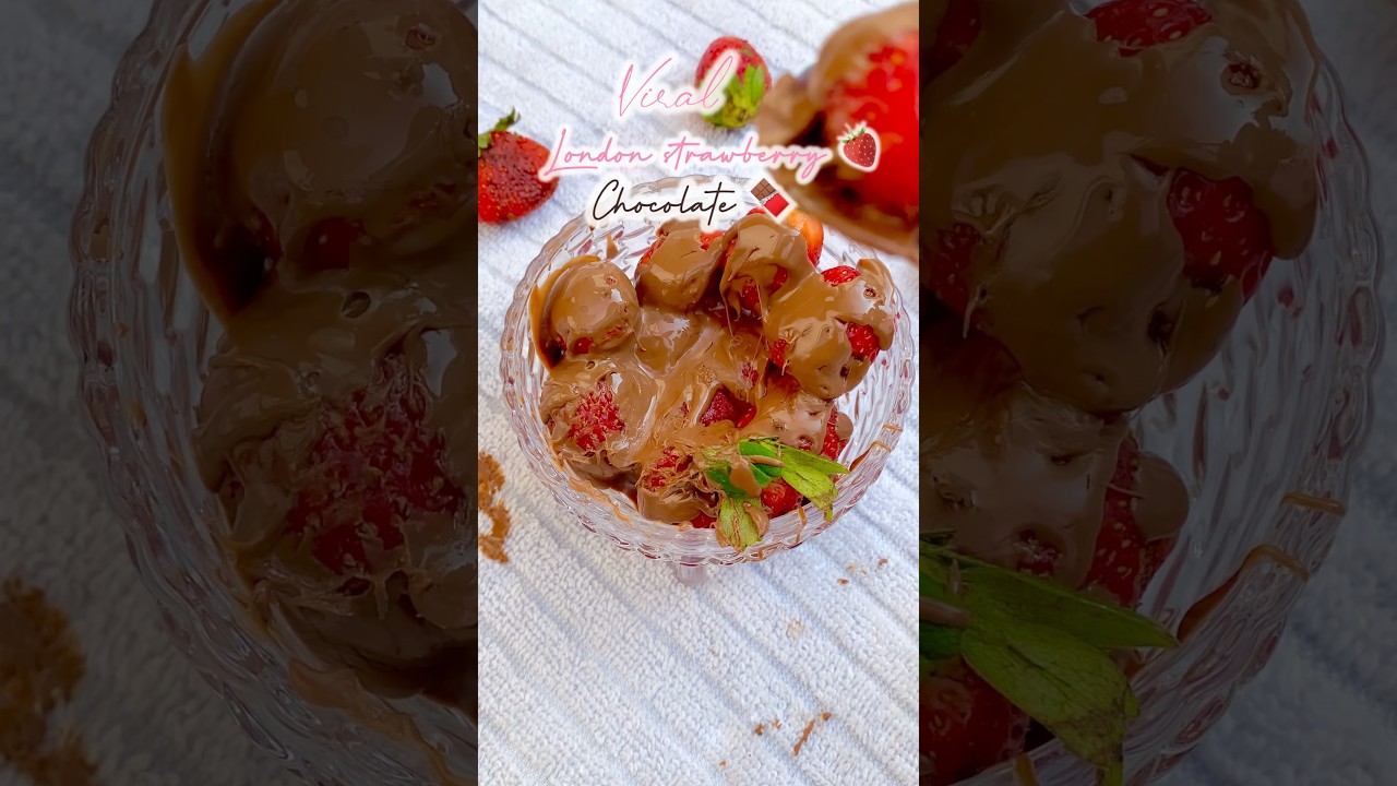 London's viral chocolate strawberry dessert 