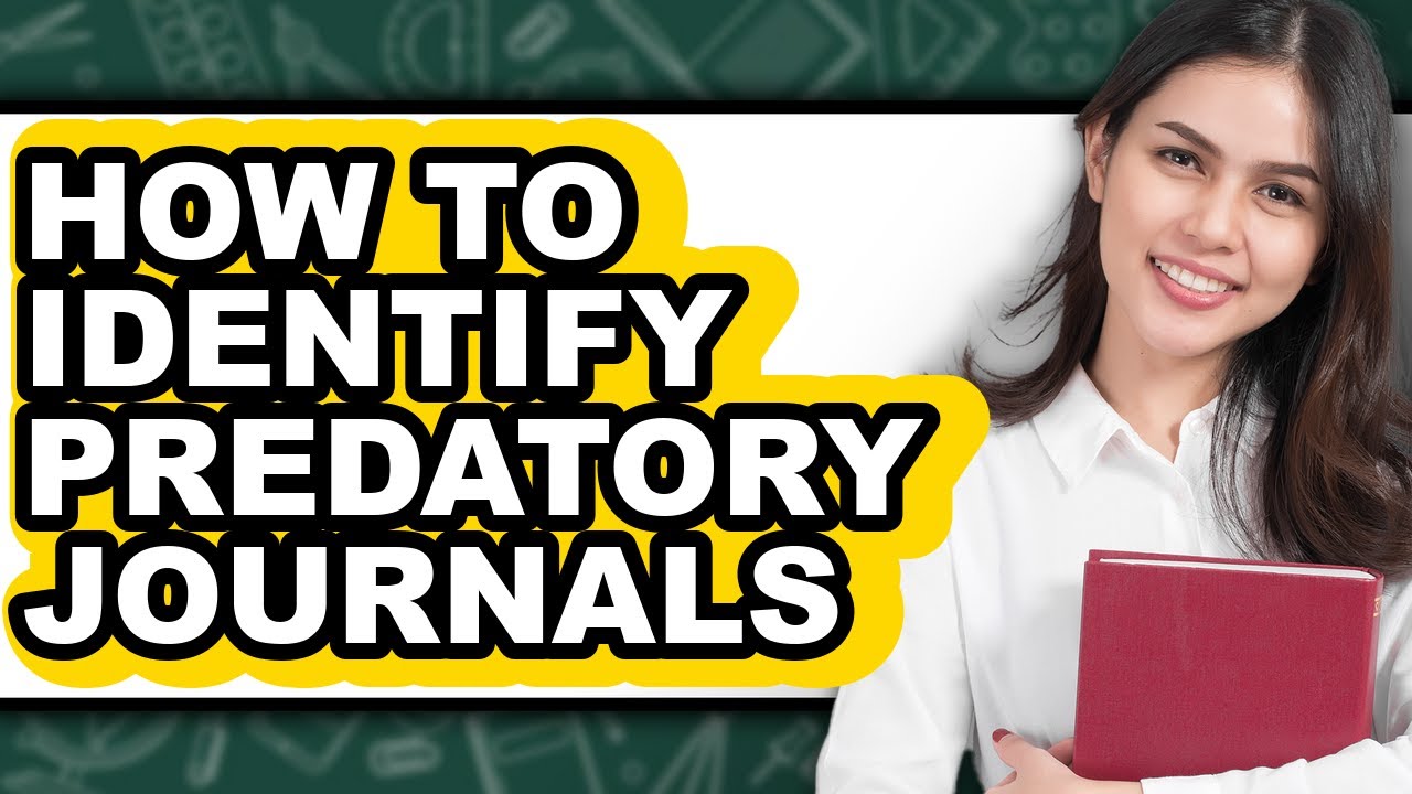 How to Identify Predatory Journals - Step by Step