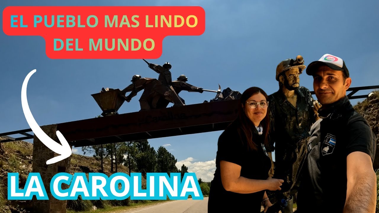 La Carolina, San Luis 🇦🇷 | Un viaje al corazón de un pueblo minero.