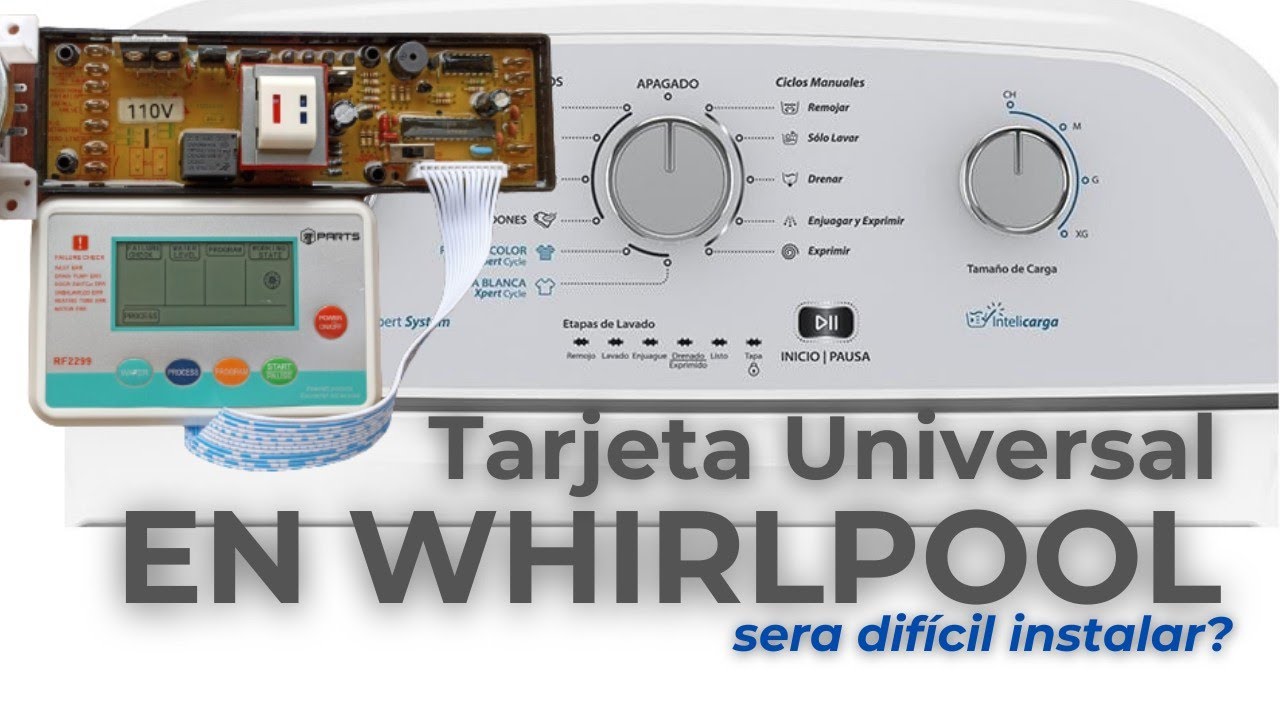 CÓMO INSTALAR 🟢TARJETA UNIVERSAL EN LAVADORA WHIRLPOOL