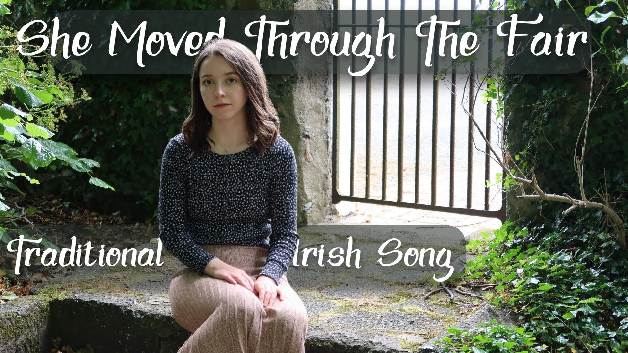 She Moved Through The Fair | Traditional Irish Song | Lisa Dawson | Official Music Video