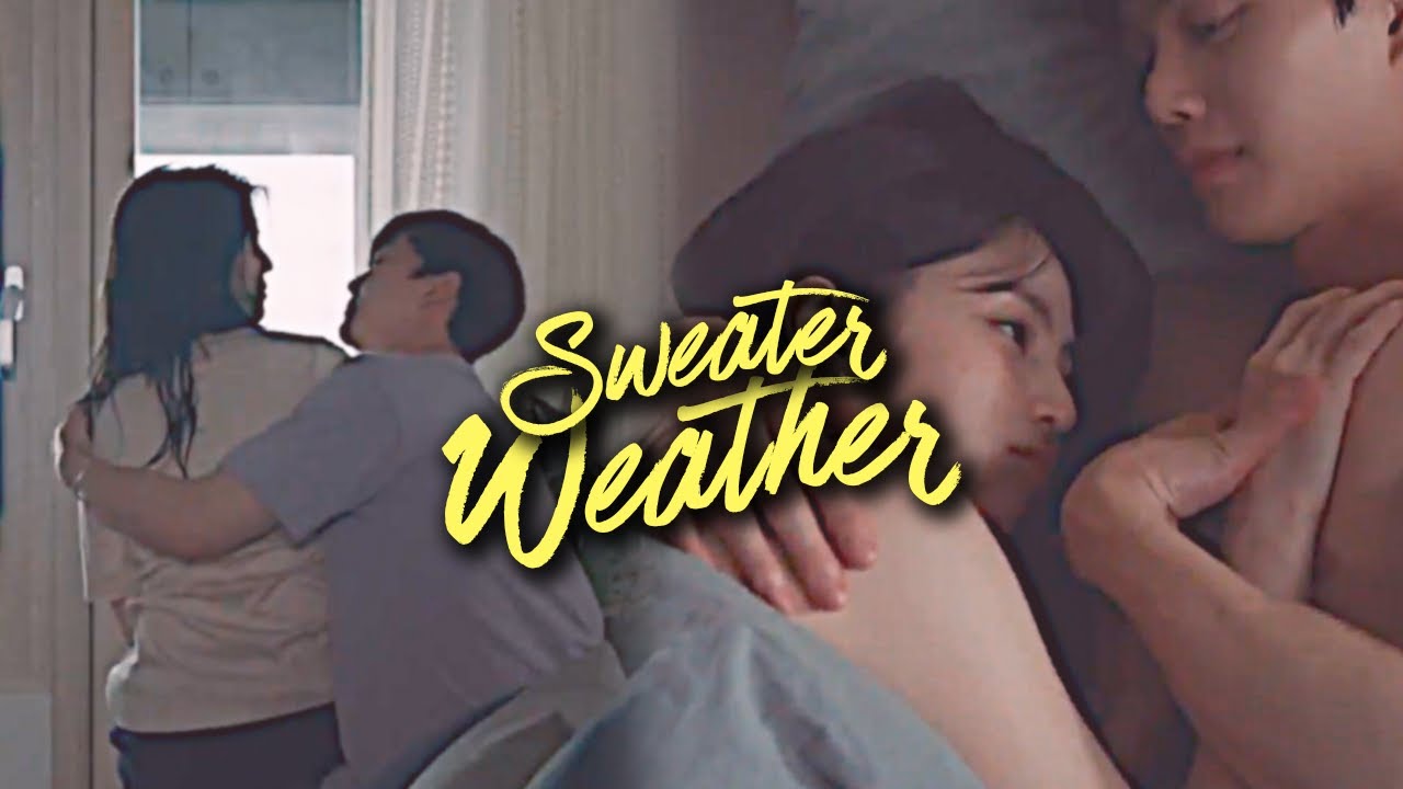 Sweater Weather (Park Jae-Eon ✗ Yu Na-Bi) [Nevertheless + 1x04 FMV]