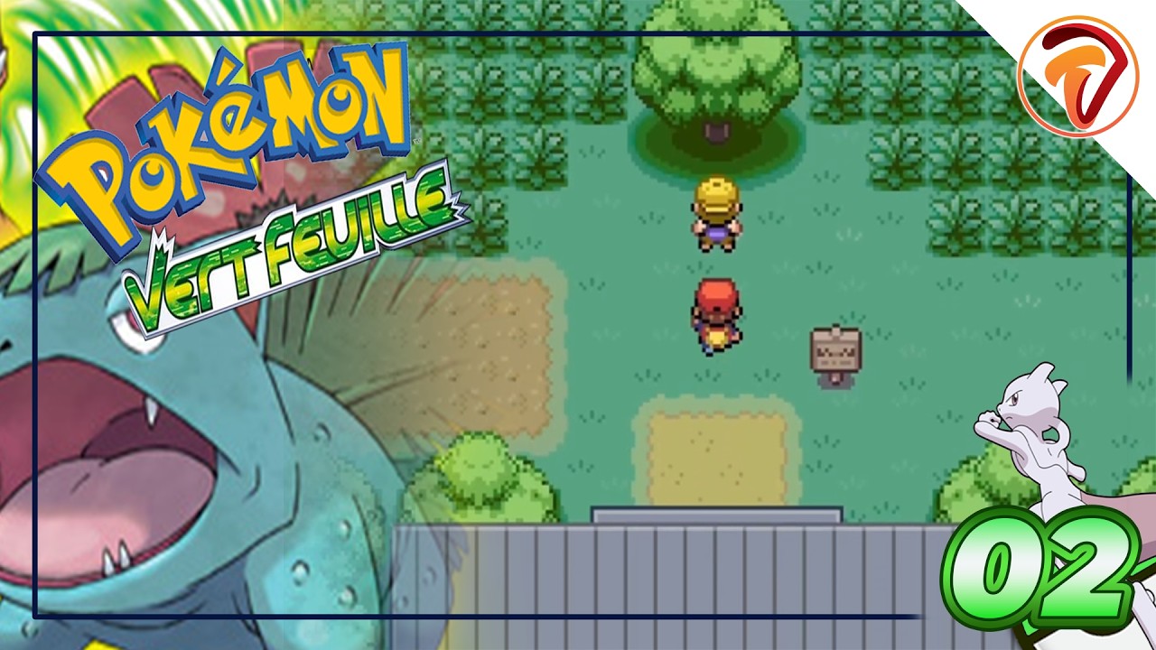 LA FORÊT DE JADE ! | Pokémon Vert Feuille #02