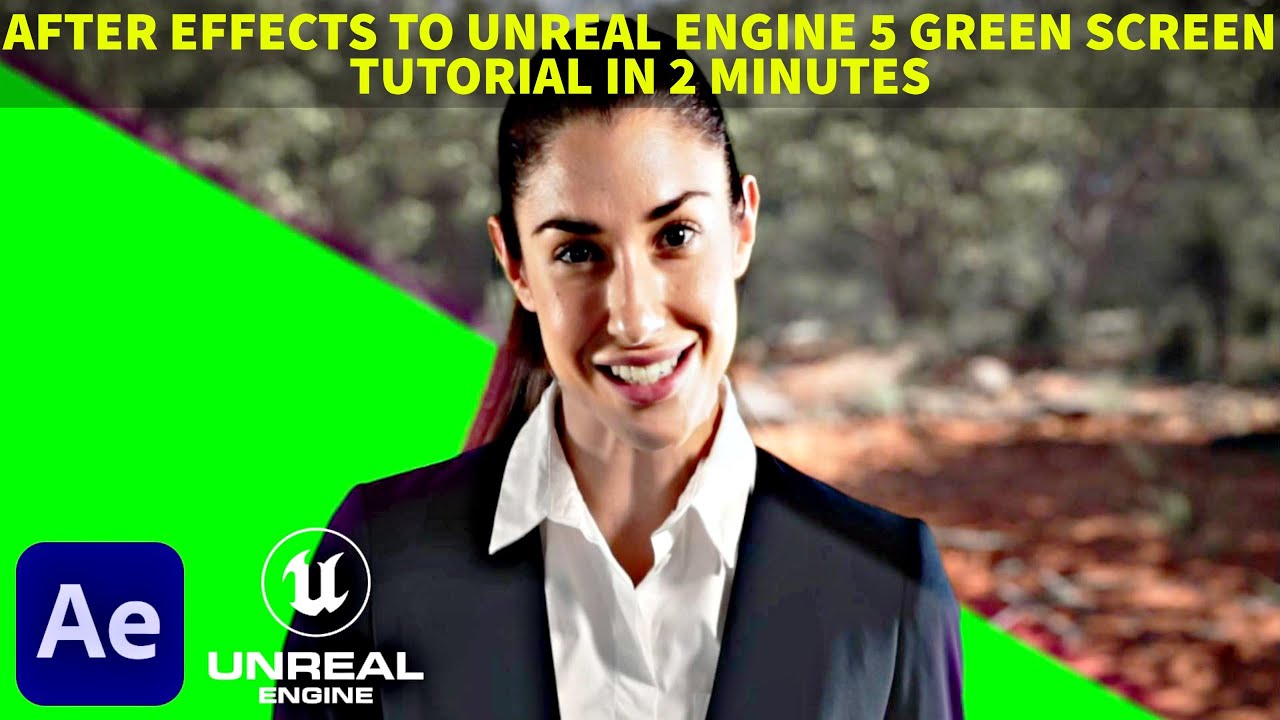 After Effects to Unreal Engine 5 Green Screen Tutorial in 2 Minutes