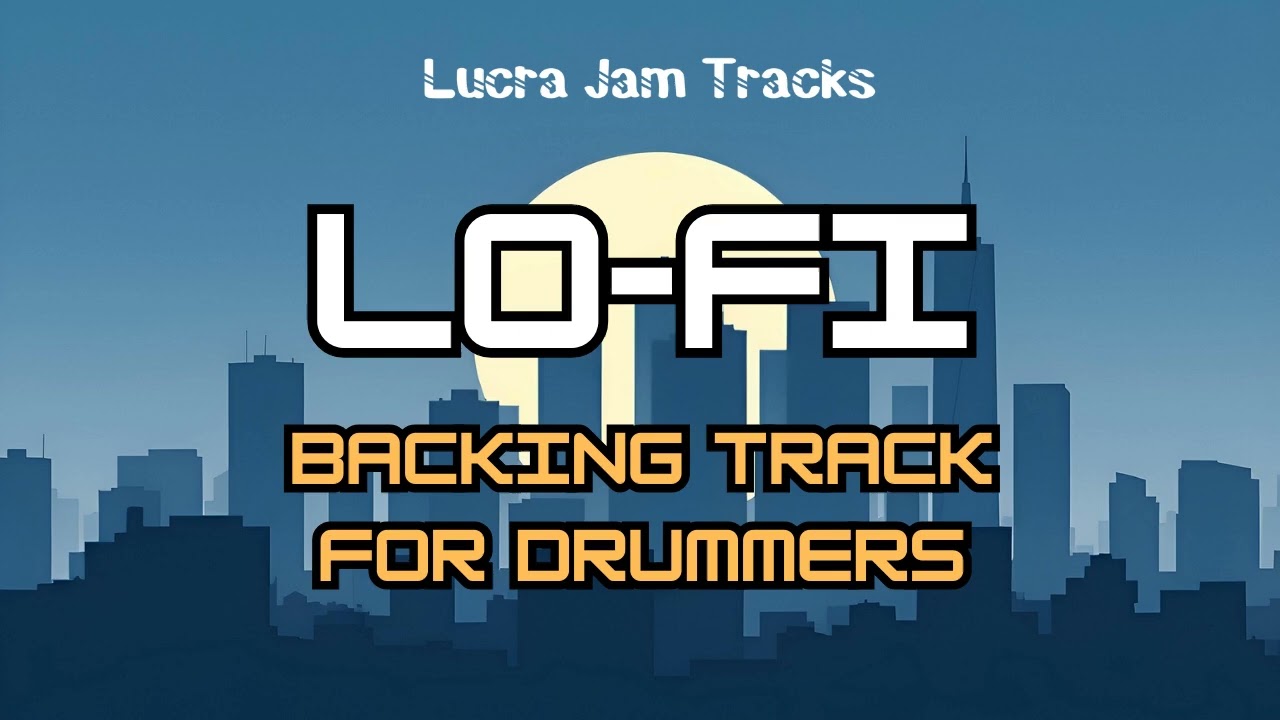 Lo-Fi Backing Track For Drummers  -  58 BPM