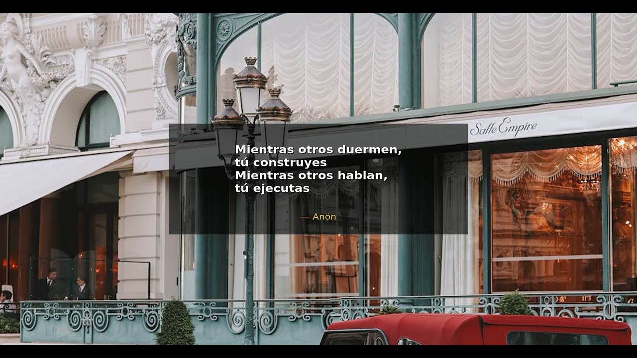 Mientras otros duermen, tú construyes. Mientras otros hablan, tú ejecutas. - Anónimo | Mentalidad de