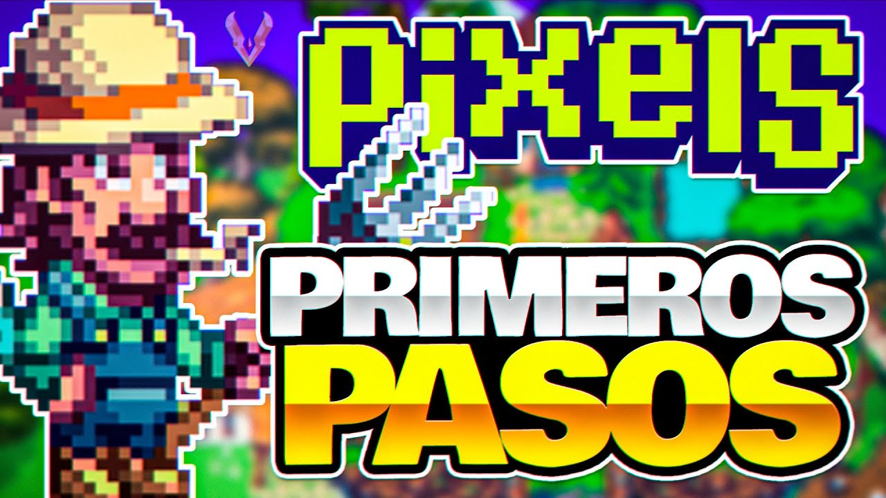 PIXELS - COMO CREAR UN CUENTA Y TUTORIAL #1