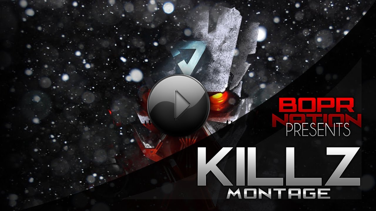 BOPR NATION [PR]esents: KillzTage by Tyrant | Edited by xDaNGeRxSezZ