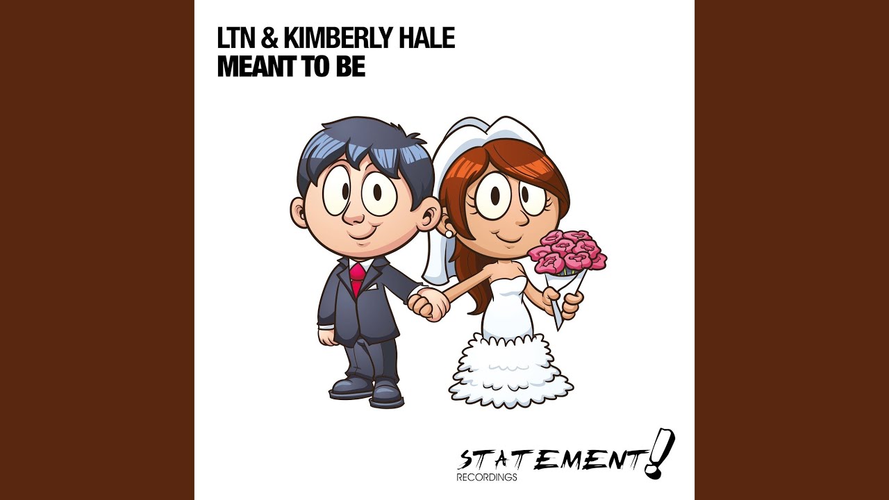 Meant To Be (Original Mix)