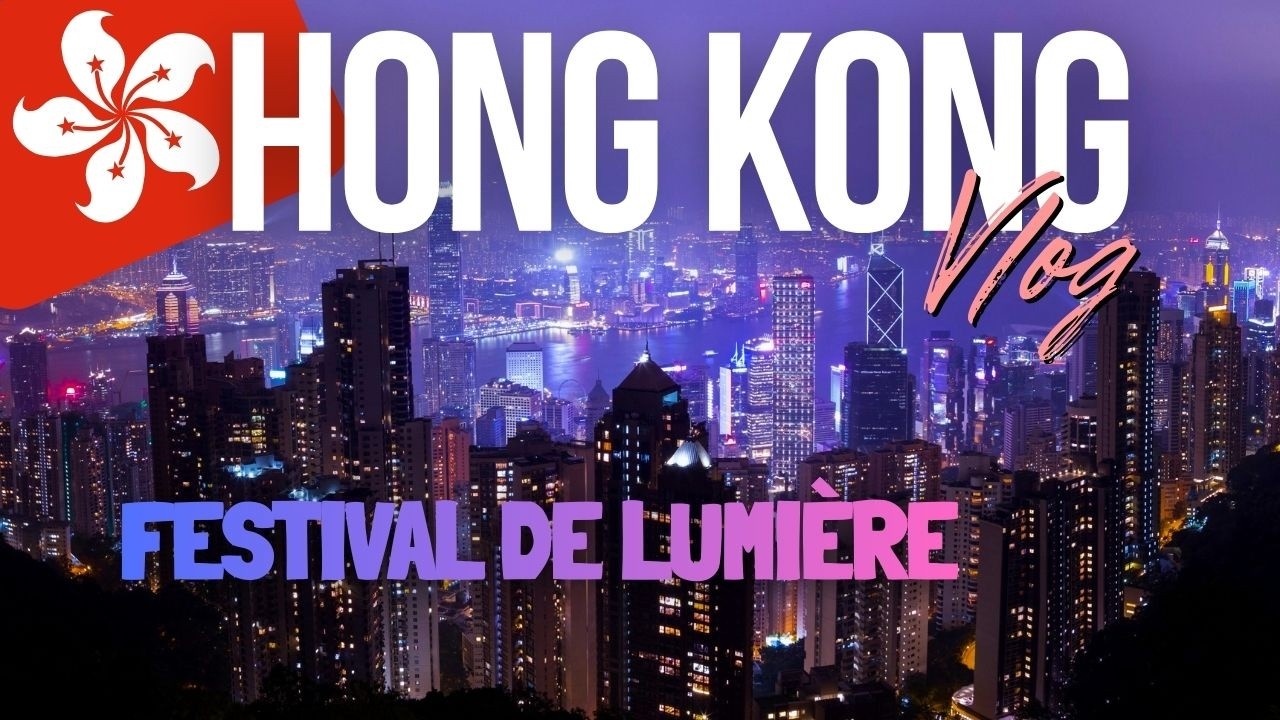 QUE FAIRE À HONG KONG ? (Vlog Hong Kong) | Streetfood, activités, découvertes