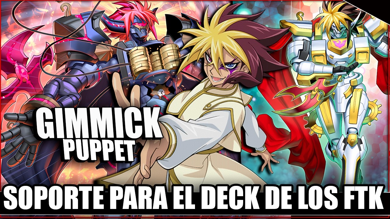 SOPORTE PARA EL DECK DE LOS FTKS! (que le nerfearon los FTK) | GIMMICK PUPPET #Yugioh #DuelLinks