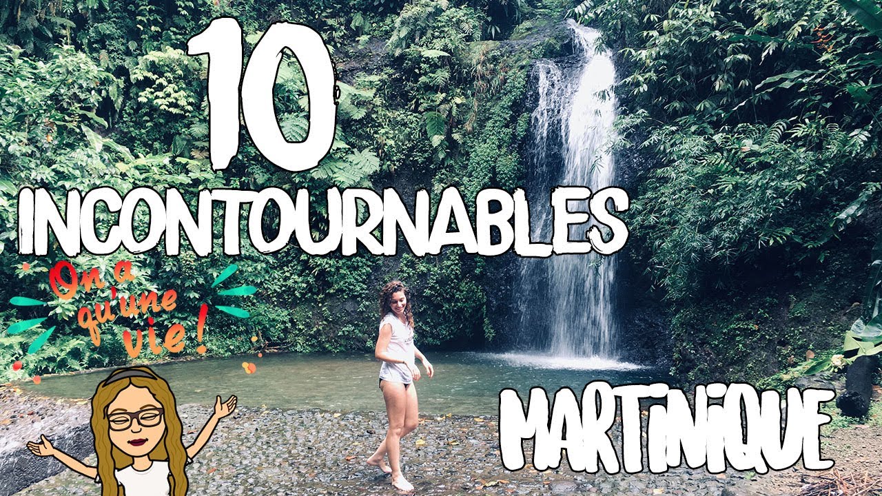 10 INCONTOURNABLES EN MARTINIQUE - QUE FAIRE EN MARTINIQUE ? 10 CHOSES A FAIRE - @TravelWithManon