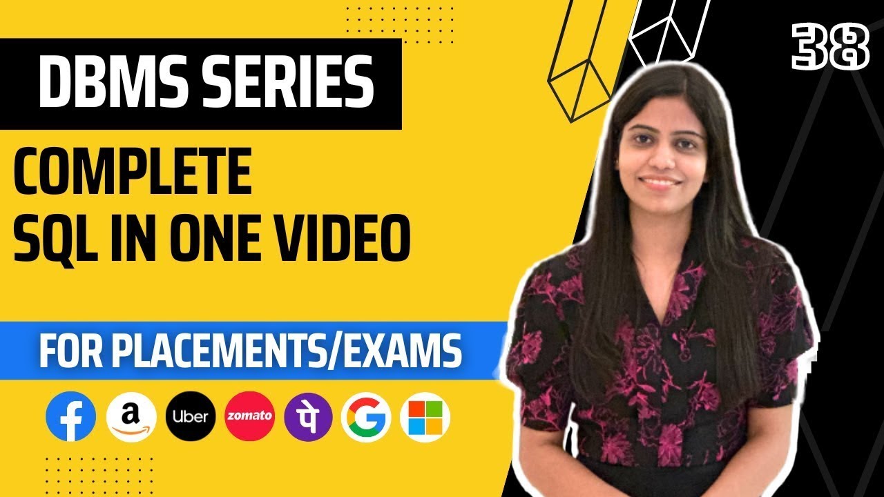 L38 : Complete SQL Course for Beginners | Full Tutorial in One Video