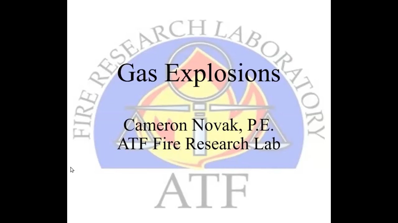 Session #31 Gas Explosions