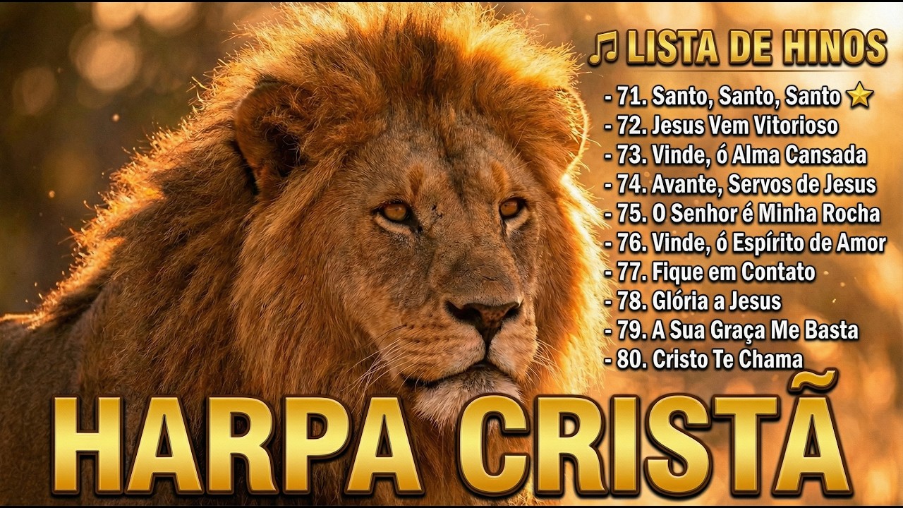 Harpa Cristã : Louvores que Marcaram Época, para Orar e Acalmar a Alma (Violão, Sanfona e Piano)