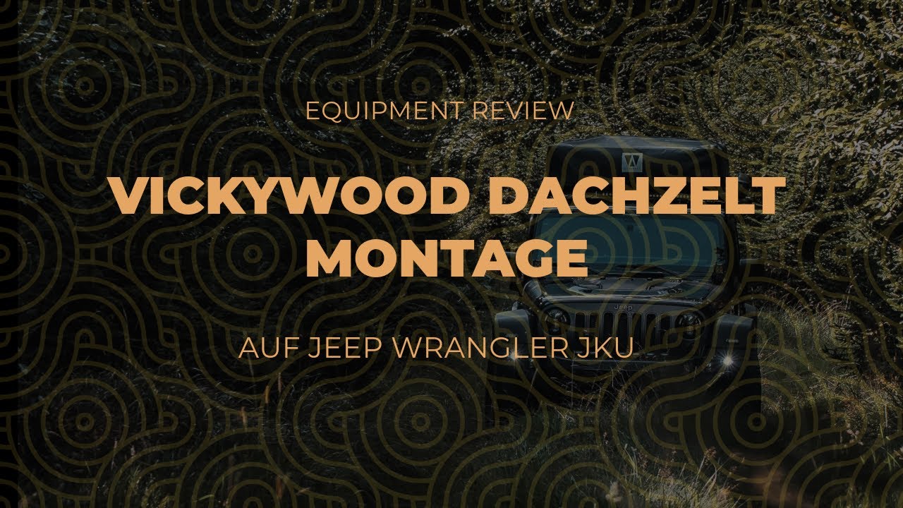 Vickywood Dachzelt Montage auf Rhinorack Pioneer Platform -Jeep Wrangler