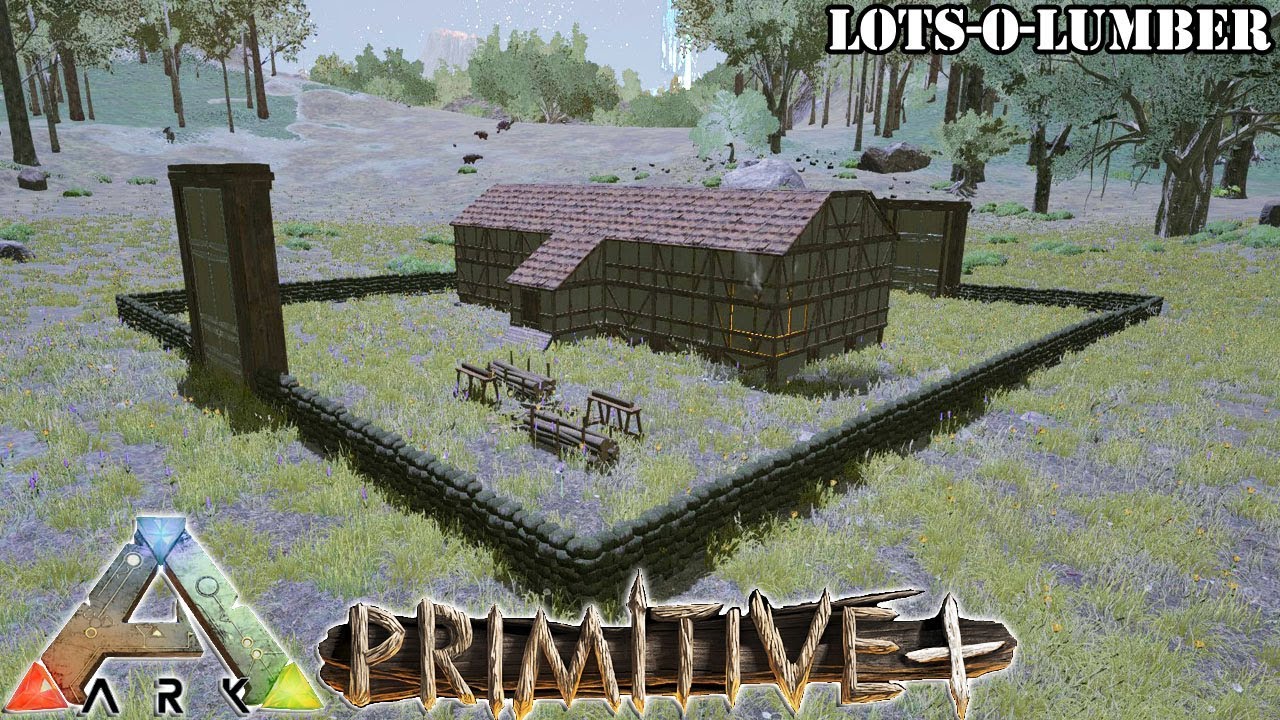 Lots-O-Lumber Base! - ARK Survival Evolved (Primitive Plus) - #3