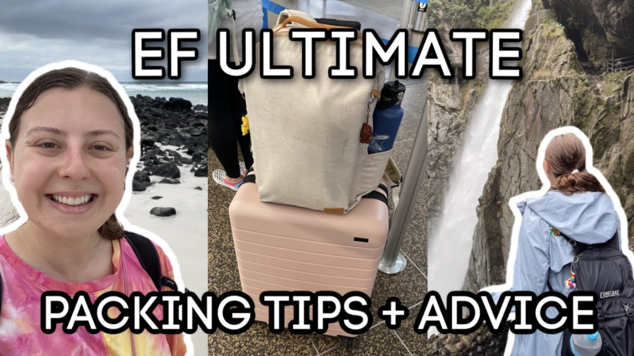 EF ULTIMATE BREAK PACKING GUIDE | What I'm glad I packed with me