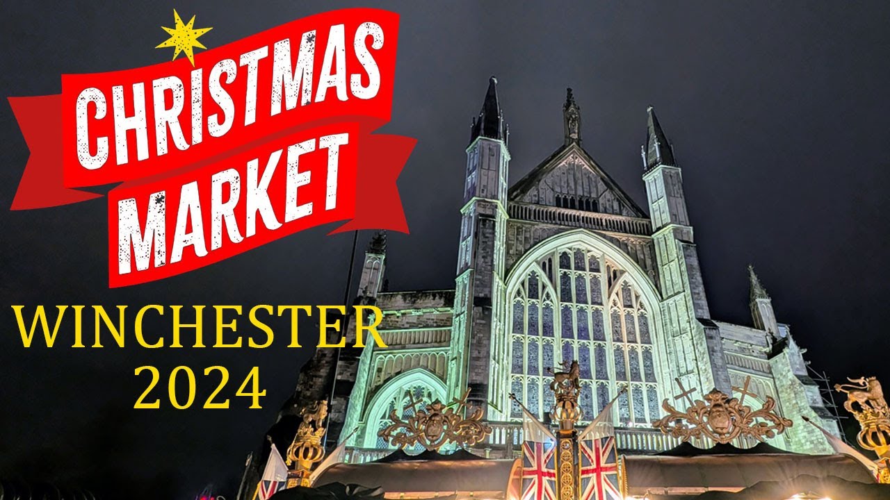 Winchester Christmas Market - 2024 (It's Huge)
