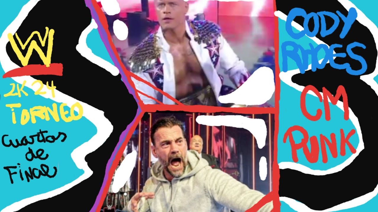WWE 2k24 torneo , Cody Rhodes vs Cm punk, 2°combate clasificatorio, cuartos de final. 