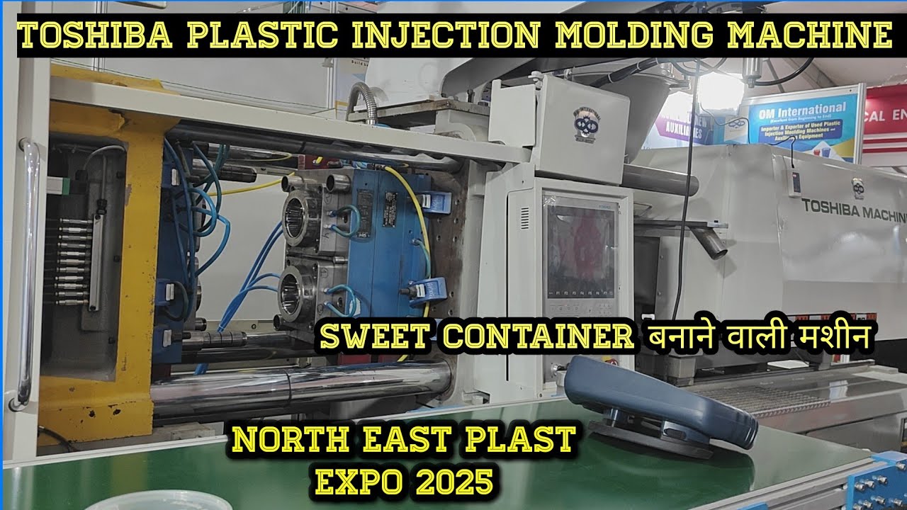 Toshiba Electric Plastic Injection Molding Machine | Sweet container making Machine | Expo 2025
