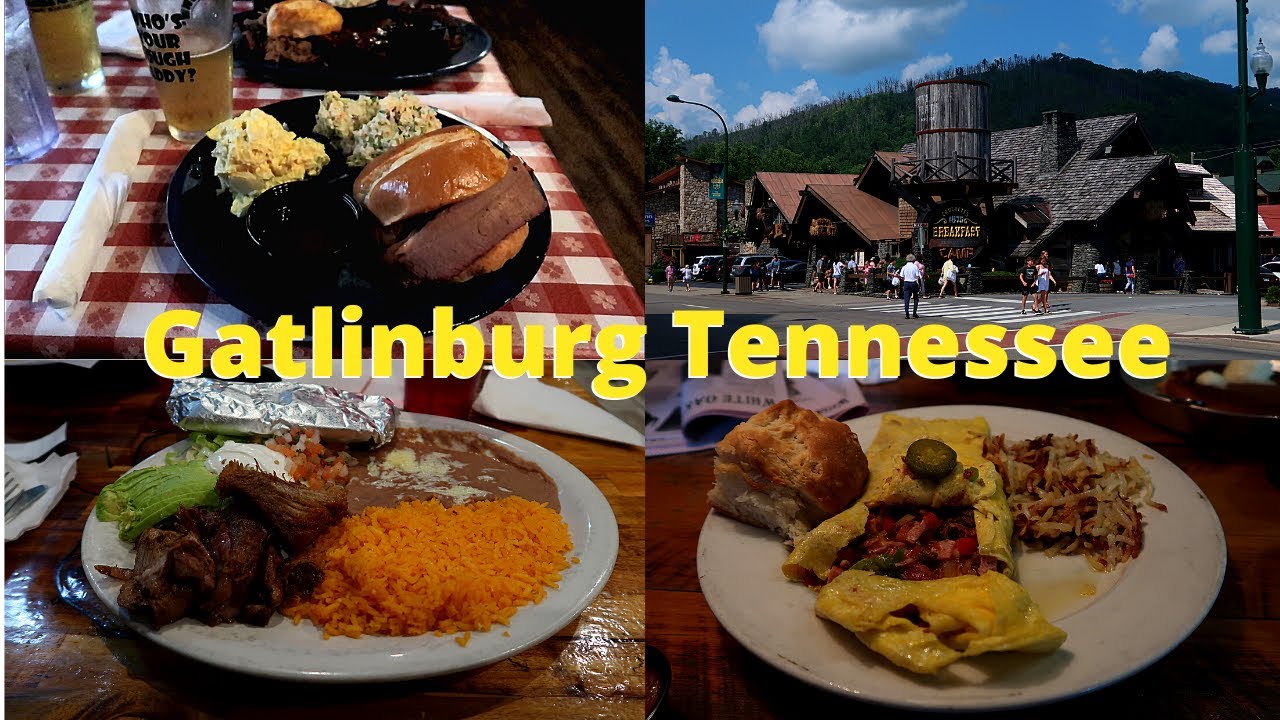 Gatlinburg Tennessee All Day Eating and Dining