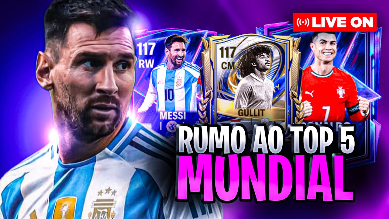 🔴LIVE ON FC MOBILE TOTY 26!!🔴TESTANDO NOVO CR7 E MESSI 117!! RUMO AO TOP 5 MUNDIAL!!! 😱