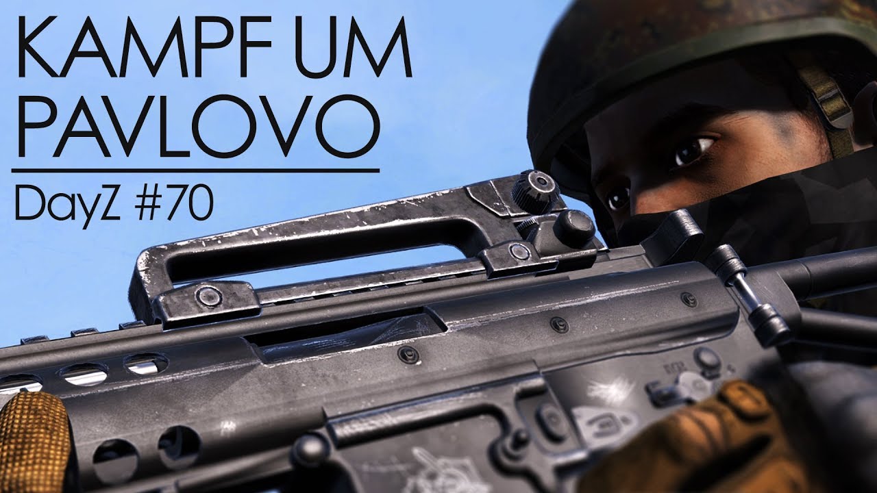DayZ - Kampf um Pavlovo