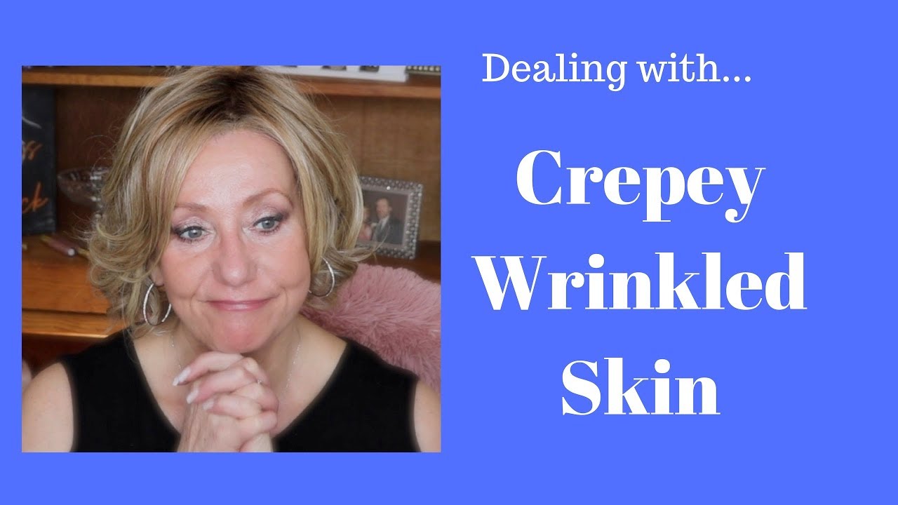 Aging Woman Skin Care  | Crepey Wrinkled Skin | Mature Beauty