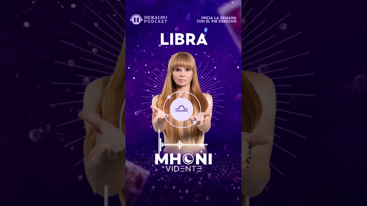 Libra del 9 al 15 de febrero | Hor&oacute;scopos con Mhoni Vidente