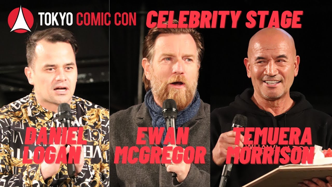 Tokyo Comic Con Ewan McGregor Daniel Logan Temuera Morrison 東京コミコン ユアン・マクレガー テムエラ・モリソン ダニエル・ローガン