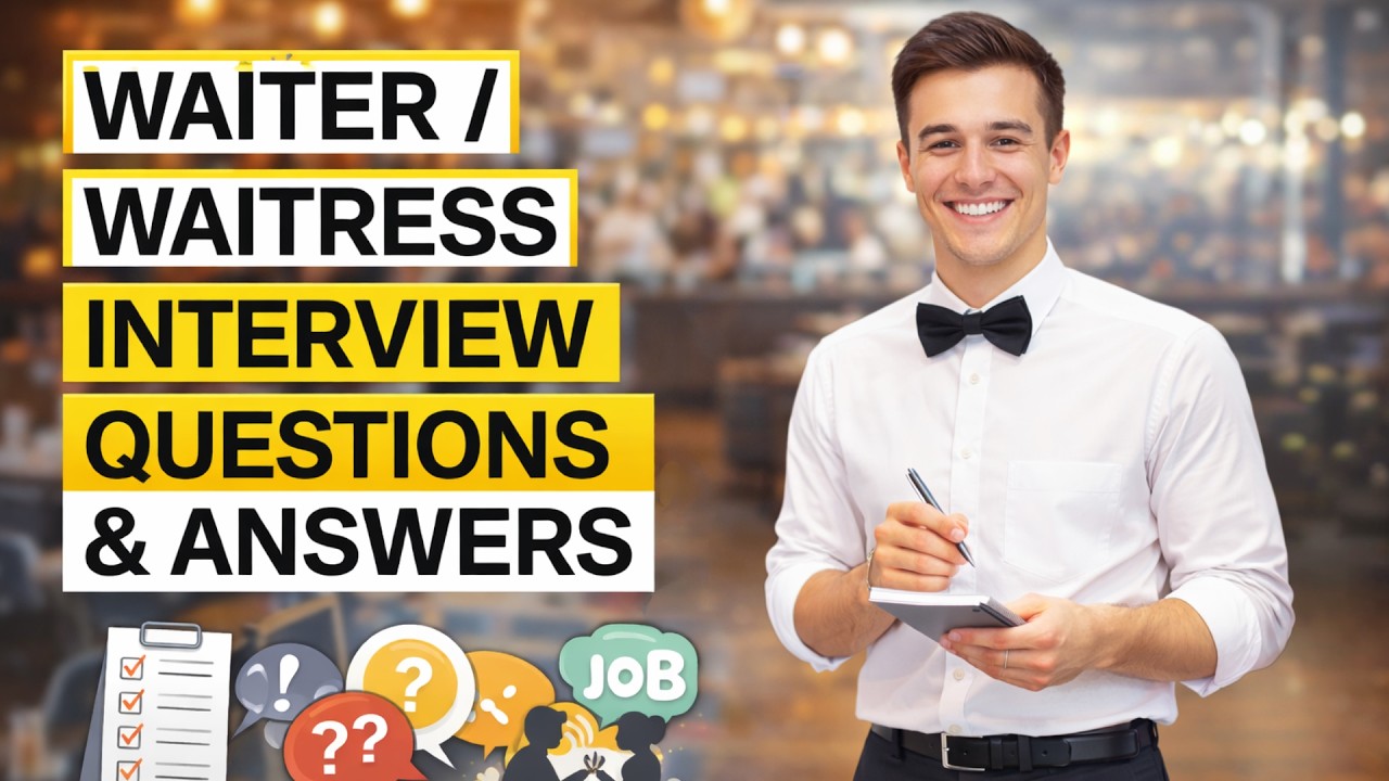 Waiter / Waitress Interview Questions and Answers (Top 20 Most Important)