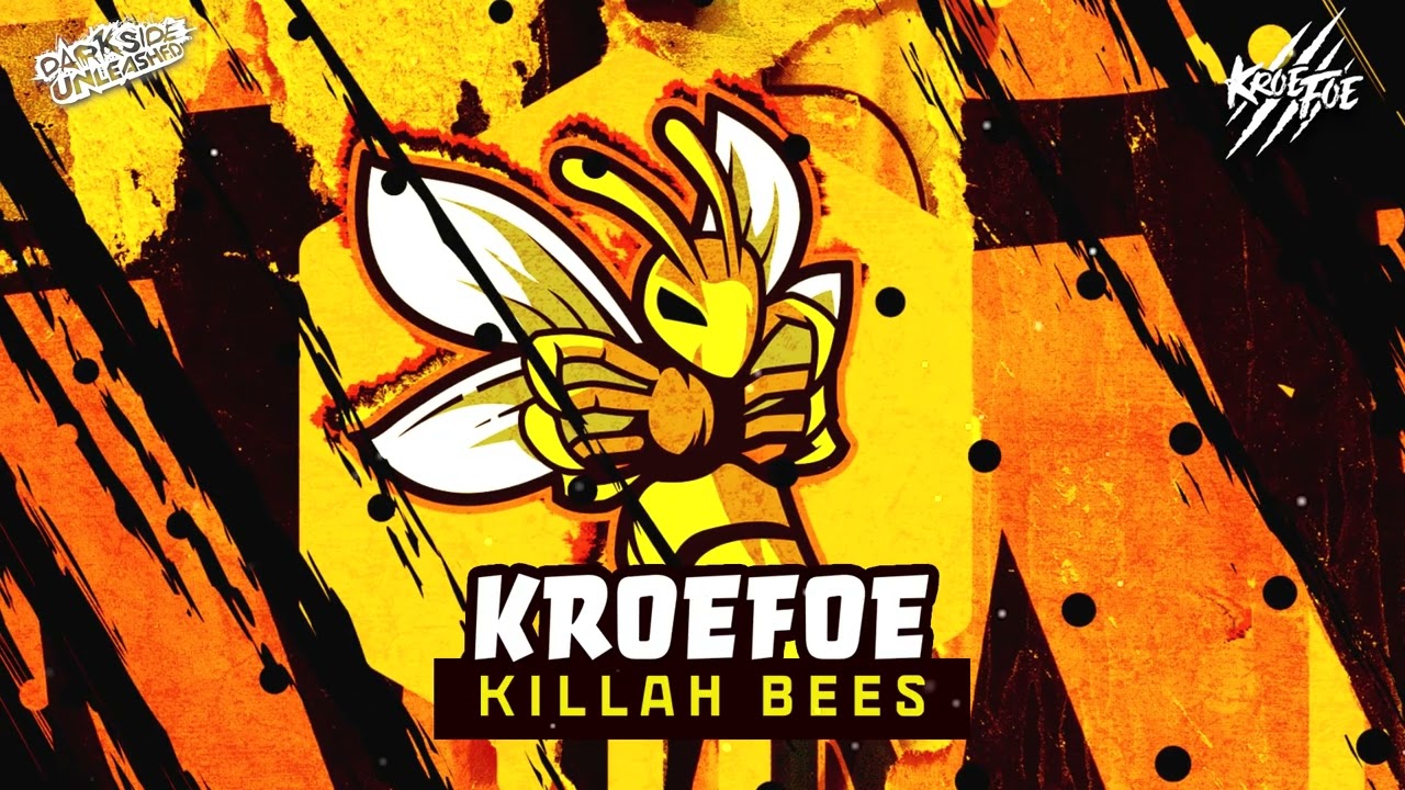 Kroefoe - Killah Bees