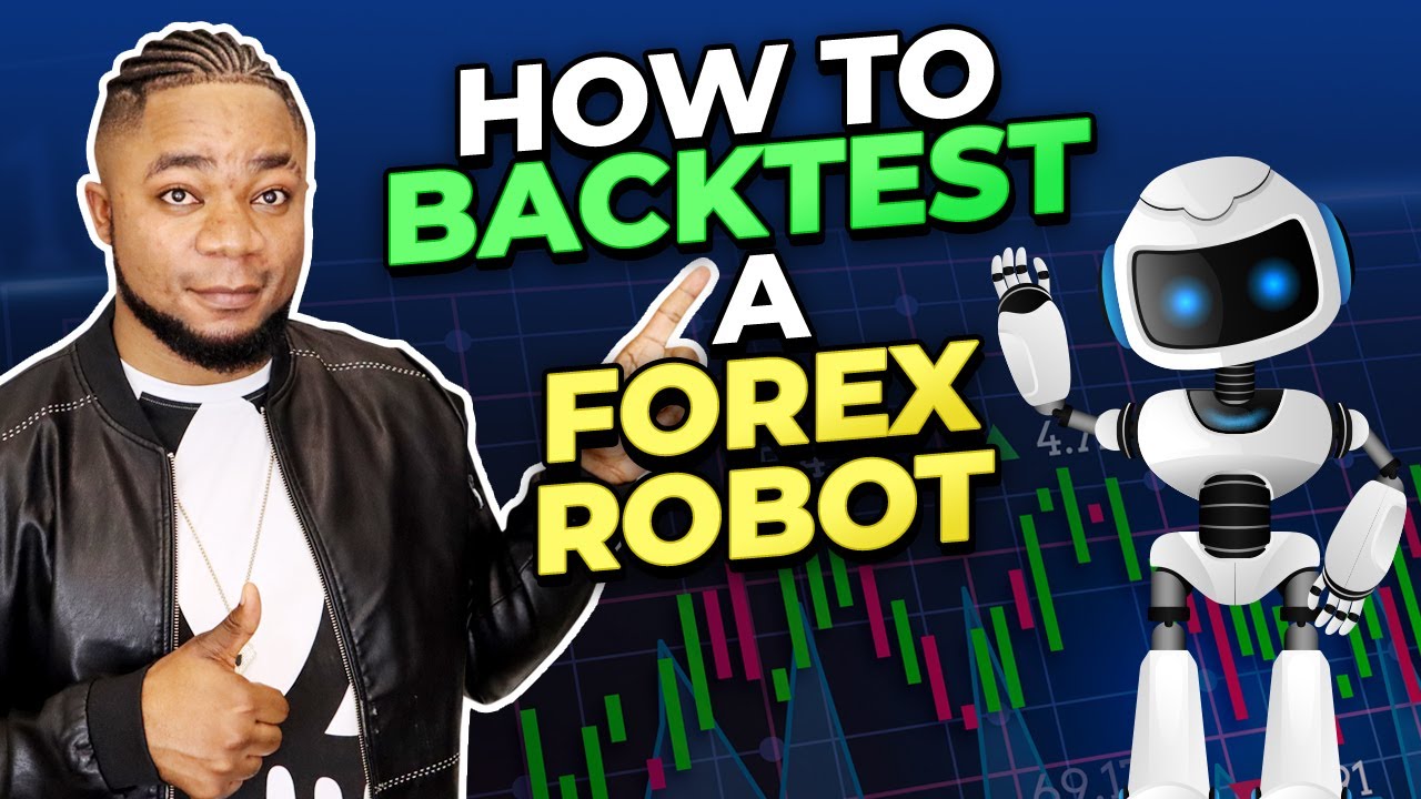 How To BACKTEST A Forex Robot Like A Pro FX318