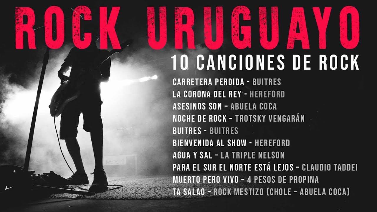 Rock Uruguayo - 10 Canciones de Rock