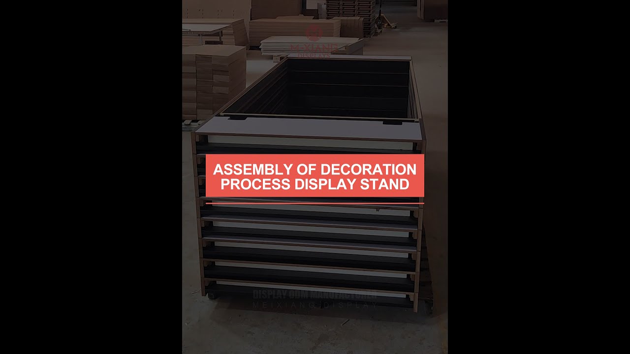 ASSEMBLY OF DECORATIONPROCESS DISPLAY STAND MeixiangDisplay#odm manufacture #18yearsexperience #fyp