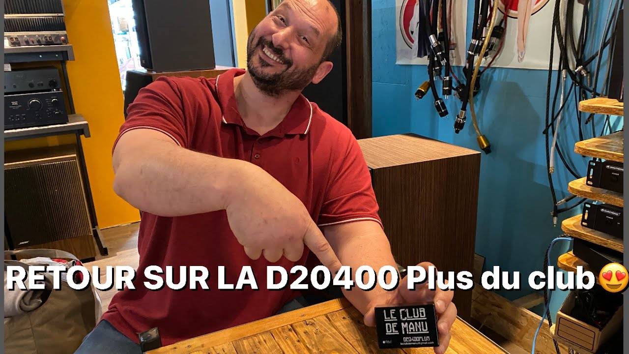 TEST ➡️ ÉCOUTE AUDIOPHILE ➡️ RETOUR SUR LA ULTRA ANALOGUE D20400 Plus 👌👌👌