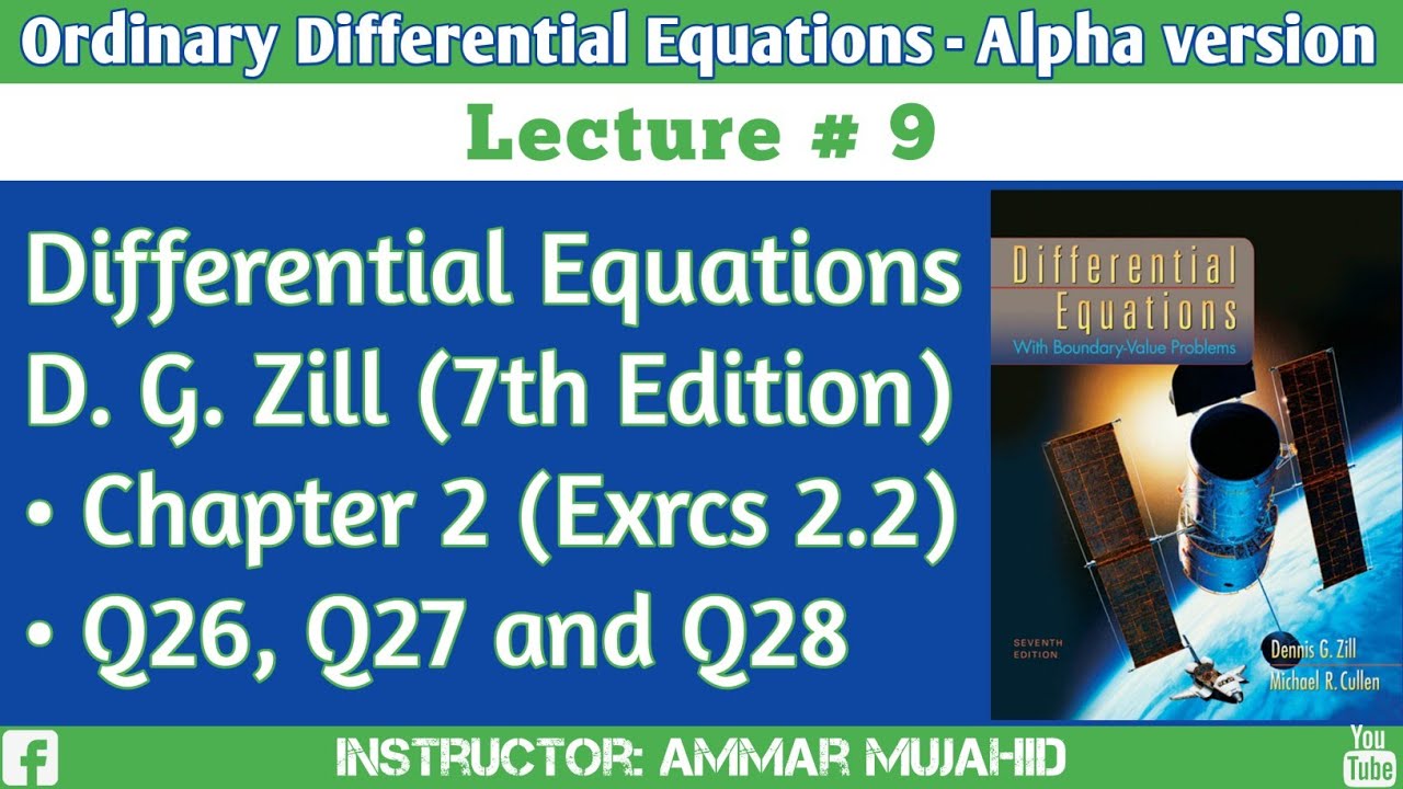 Differential Equations by D. G. Zill | Chapter 2 | Exercise 2.2 | Question 26, 27 & 28 || Lecture 9