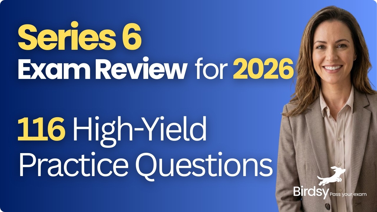 Series 6 Exam Prep 2026: 116 High-Yield Practice Questions & Review