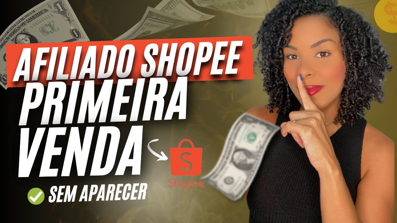 Afiliado Shopee: como fazer sua PRIMEIRA VENDA como AFILIADO SHOPEE (completo)