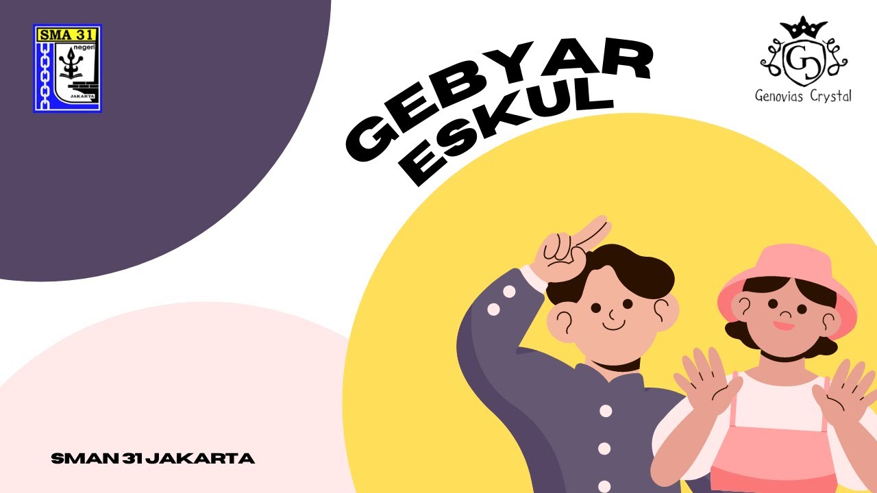 GEBYAR ESKUL SMAN 31 JKT