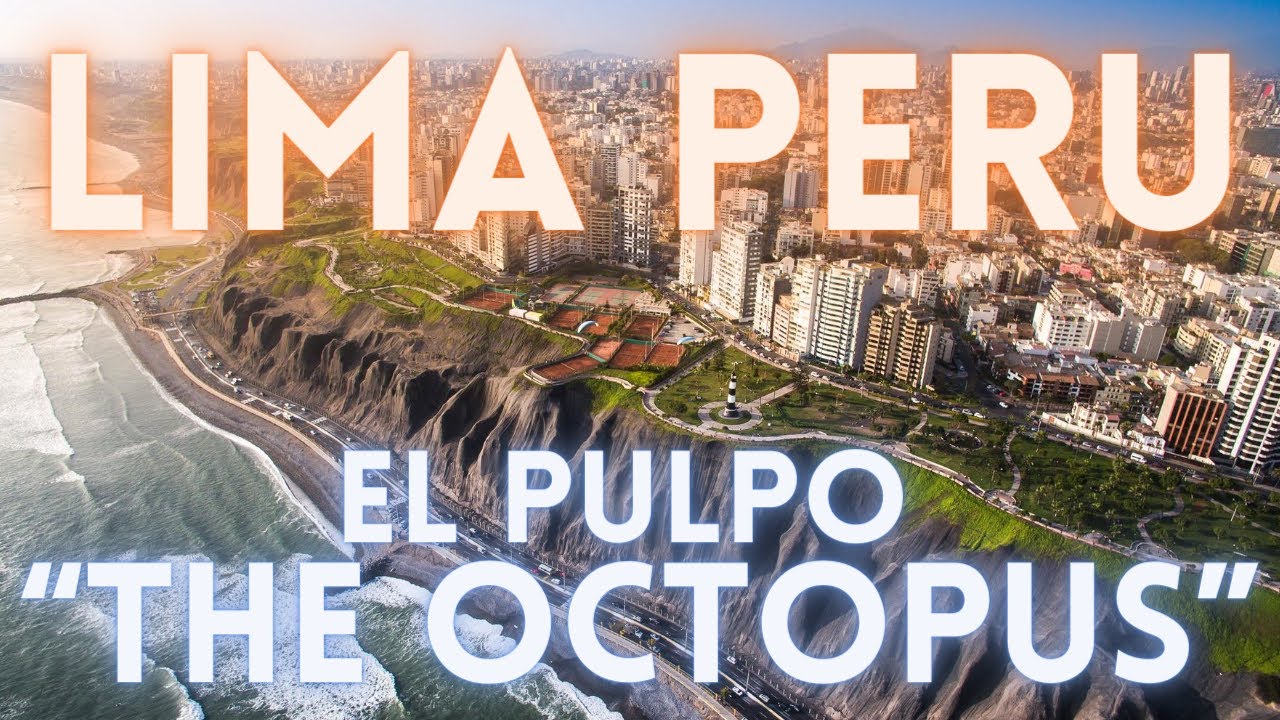 Lima Peru Travel Tour Guide 4K