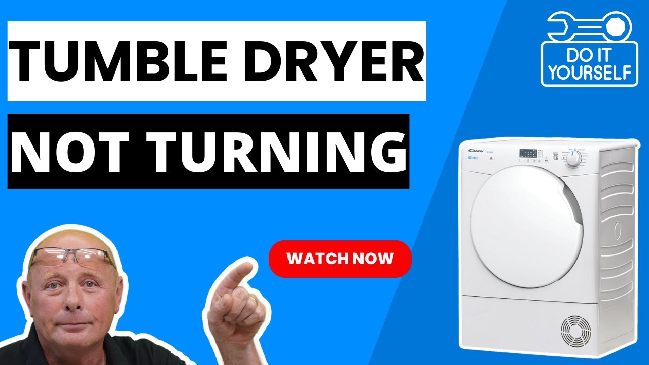Candy CS C10LF 80 Condenser Tumble Dryer Drum Not Turning - Tumble Dryer Repair Guide & Troubleshoot