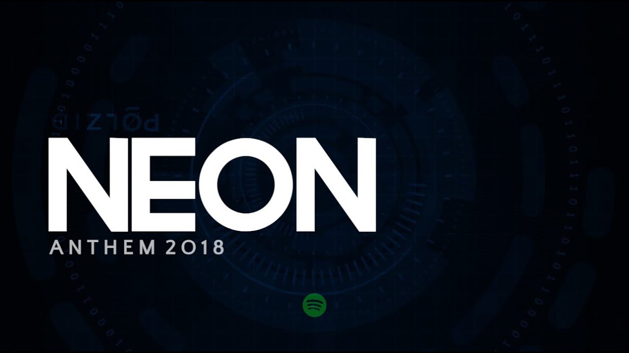 Dizlop - Neon (Anthem 2018)