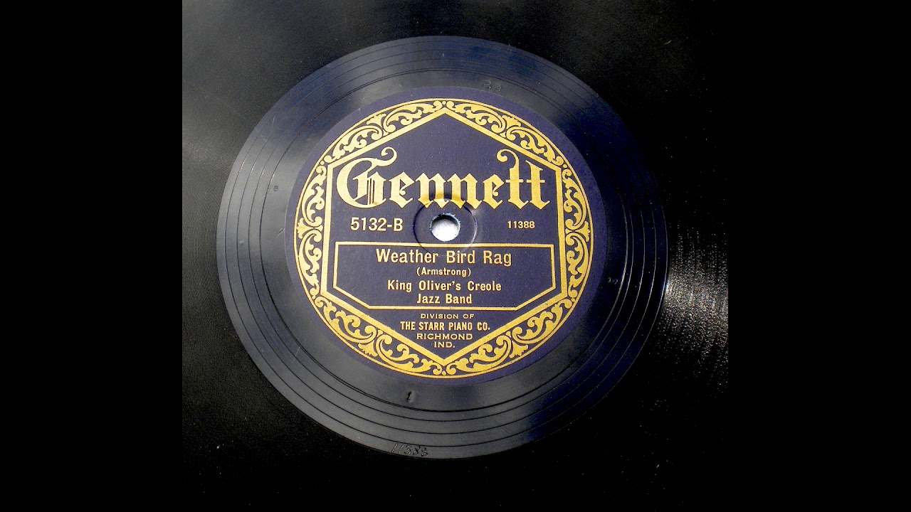 King Oliver's Creole Jazz Band - Weather Bird Rag - Gennett 5132, Richmond, IN, April 6, 1923