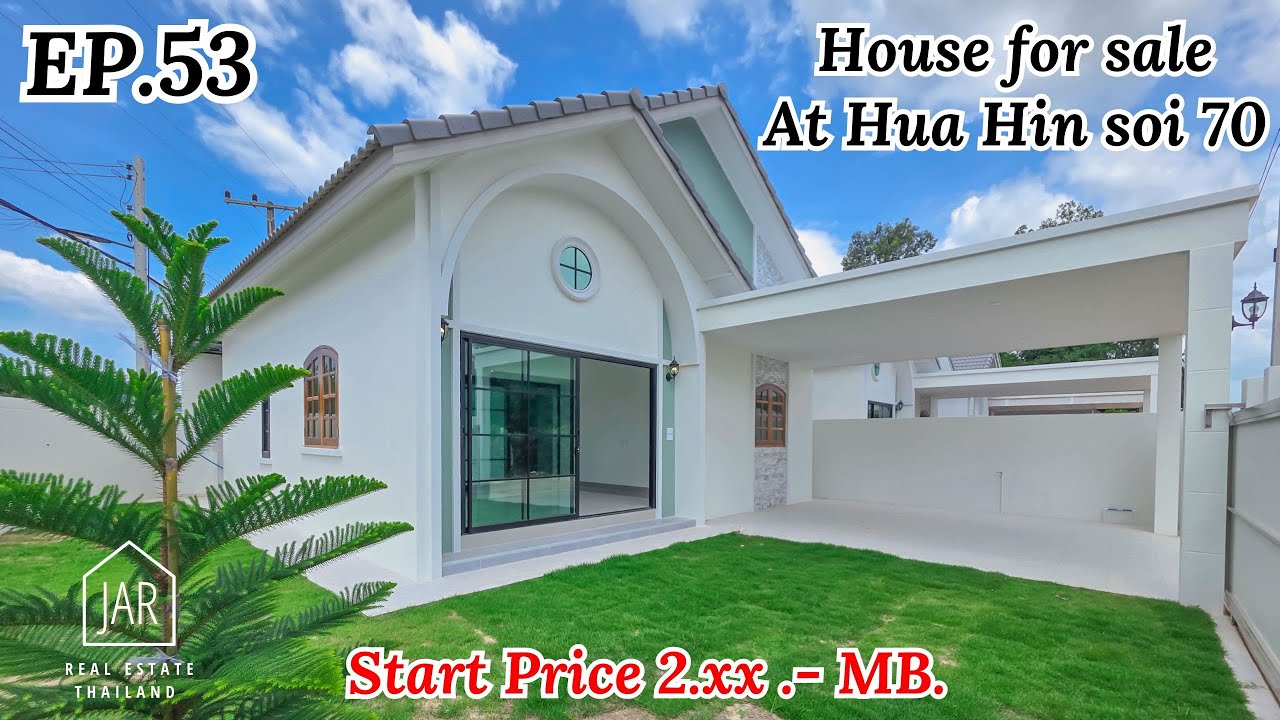EP.53 House for sale At Hua-Hin Soi 70 Start Price 2.XX MB.