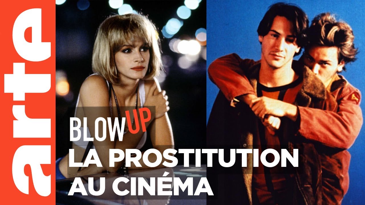 La Prostitution au cinéma - Blow Up - ARTE