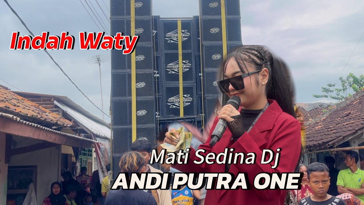 ANDI PUTRA 1 MATI SEDINA DJ VOC INDAH WATY SHOW CIASEM GIRANG TGL 20 SEPTEMBER 2025