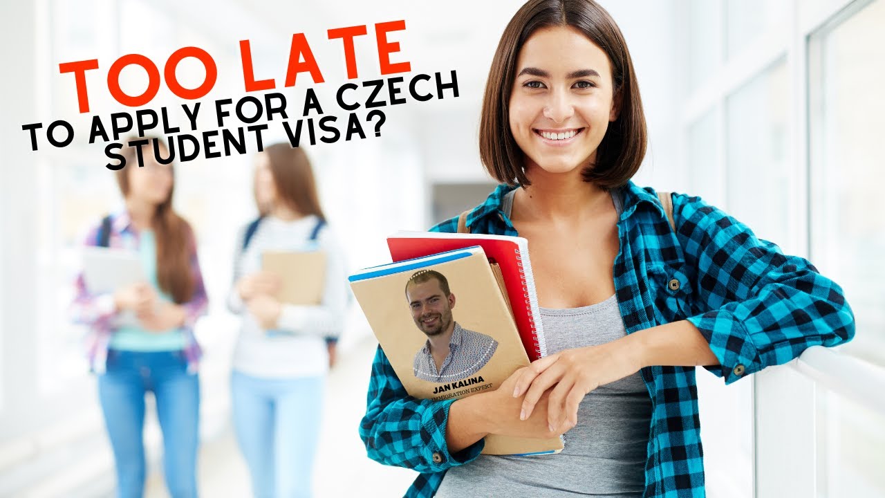 TOO LATE to apply for a Czech Student Visa?