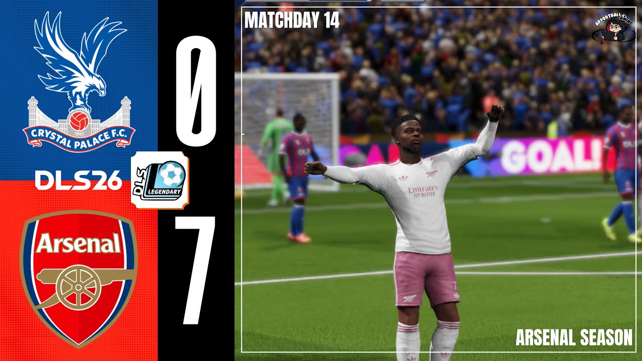 DLS26 | Matchday 14 : Crystal Palace vs Arsenal | Legendary Division